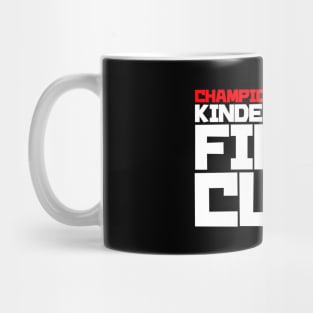 Champion since Kindergarten Fight Club Mug